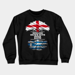 English Grown With Greek Roots - Gift for Greek With Roots From Greece Crewneck Sweatshirt